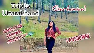 Trip to Uttarakhand | Himalayan Garhwal University area | Lansdowne @LiveRashmiyana