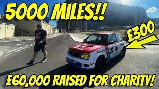 &pound;300 car! 5000 miles! &pound;60,000 going to charity! What an EXPERIENCE!