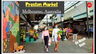 4k Explore Preston  Market On Week Days  Melbourne Australia 2021