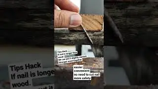 Tips for woodwork for longer nail. #lifehacks #woodworking #safety #easy #stronger #convenient