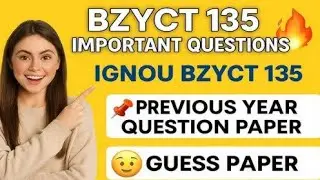 BZYCT 135 | 100 % Pass Garrett | VERY IMPORTANT QUESTIONS | #ignou