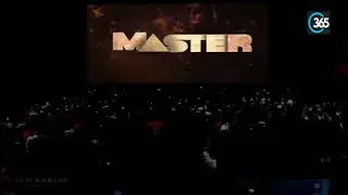 Master Movie First Day First Show (FDFS) | Master Trailer | Thalapathy Vijay,Vijay Sethupathi
