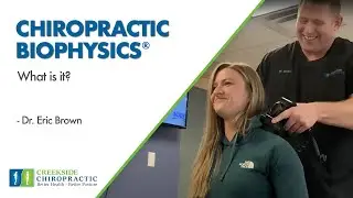 Come Experience Chiropractic BioPhysics&reg; (CBP&reg;) | Creekside Chiropractic [2022]