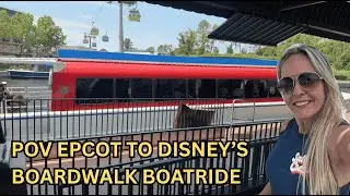 Disney Friendship Boat Ride | Epcot International Gateway to BoardWalk Resort | No Talking POV