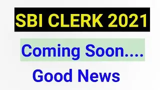 About SBI CLERK 2021 Notification