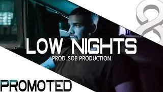 Low Nights - Chill Drake Type Beat | Smooth Rap Instrumental 2016 - SOB Production