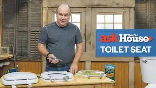 Как заменить сиденье унитаза | Ask This Old House