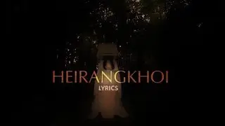 Heirangkhoi Lyrics