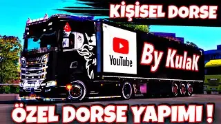 &Ouml;ZEL DORSE NASIL YAPILIR ? KİŞİSEL DORSE YAPIMI ETS 2