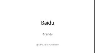 How to Pronounce Baidu