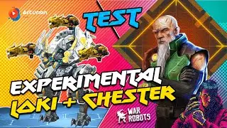 TEST Пилота CHESTER COEN на Experimental LOKI 12 Mk2 + Покажу 2 Боя | War Robots Arturion