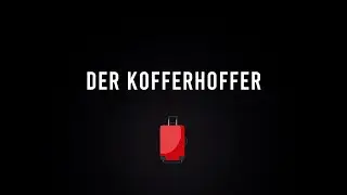 Der Kofferhoffer | Original Meme & Remix