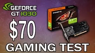 $70 GT 1030 Gaming Test | G4560 | 5 Games | Low - Medium - High Settings