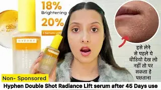 ✨Hyphen Double Shot Radiance Lift Serum review || hyphen Double Shot serum review after 45 days 