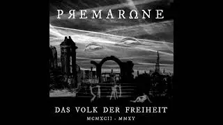Premarone - Das Volk Der Freiheit - Full Album