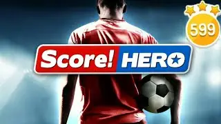 Score! Hero - Level 599 - 3 Stars