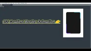CSS Gradient Border Animation, Border Animation Using HTML and CSS. @deandeveloper4045