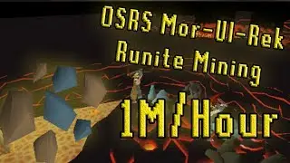 OSRS 1M/H Runite Mining Money Making Method In Mor-Ul-Rek