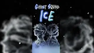 Ghost Squad x ICE