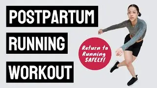 Postpartum Running Workout | Get Into Running SAFELY!