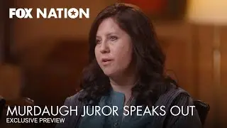 EXCLUSIVE: Murdaugh juror reveals what she REALLY thought about the verdict | Fox Nation
