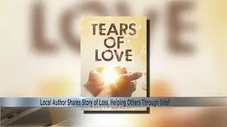 Local author shares story of loss, helping others through grief
