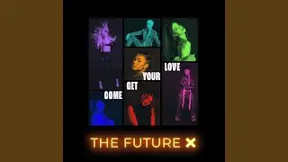 Come Get Your Love