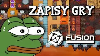 JAK ZROBIĆ ZAPIS GRY CLICKTEAM FUSION 2.5 | PORADNIK