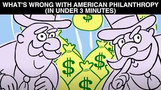 How American philanthropy diverts money away from our common good