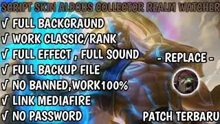 Script Skin aldous collector Realm Watcher | No Password | Patch Terbaru