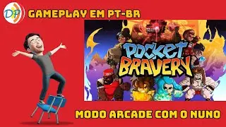 Pocket Bravery - Gameplay em PT-BR - Modo Arcade com Nuno - @StateraStudio @PQubeGames