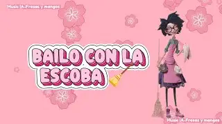 Bailo con la escoba 🧹|by: CyberIA 