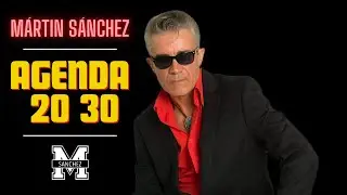 M&aacute;rtin S&aacute;nchez - AGENDA 20 30