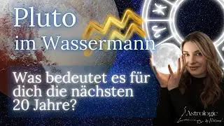 PLUTO im WASSERMANN ♒️ TRANSIT durch dein Haus! - Astrologie bei Melanie