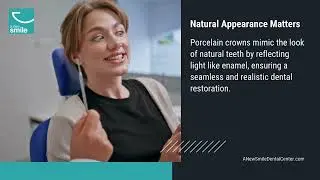 Why Patients LOVE Porcelain Crowns: 7 Game-Changing Benefits!