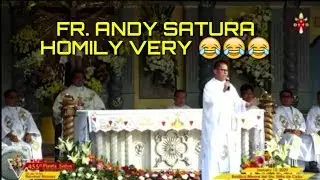 FR. ANDY SATURA HOMILY VERY FUNNY 😂😂