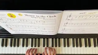 “ Mouse in the Clock” My First Piano Adventure Lesson Book C