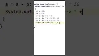 SWAP NUMBERS WITHOUT TEMP VARIABLE IN JAVA