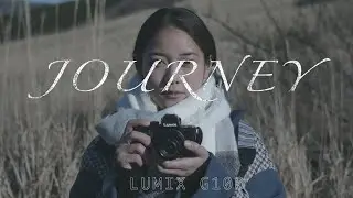 ミラーレス一眼カメラ、旅Vlog「Journey」with LUMIX G100 15sec【パナソニック公式】