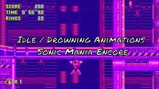 Sonic Mania Encore - Ray and Mighty  Idle and Drowning Animations