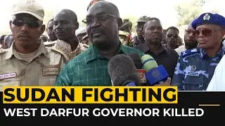 West Darfur governor abducted, killed as war in Sudan spreads