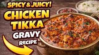 Chicken Tikka Gravy Recipe | Tasty Bite | #food #viral #chickenrecipe #cooking #chickendish 