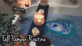 Fall Pamper Routine | Cozy AF | 2019