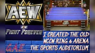AEW FIGHT FOREVER, WCCW wrestling ring & arena creation, fun with the SWITCH & XBOX Series X...👍🏾