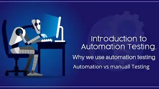 What is automation testing| Automation testing tutorial for beginners| Automation vs manual testing