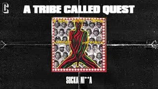 A Tribe Called Quest - Sucka Ni**a (Official Audio)