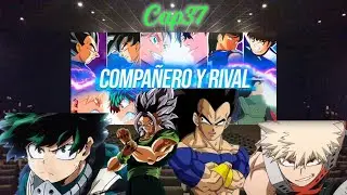bnha reacción universo capitulo 37 (Rap de Compañero y Rival)