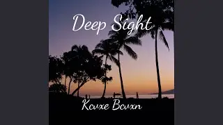 Deep Sight