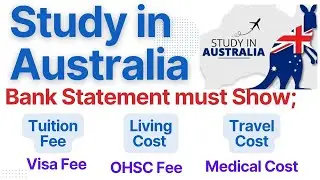 Bank Statement Requirements for Australia Study Visa | Total Cost of Australia Study Visa