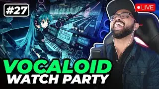 Discovering Vocaloid! Vocaloid Watch Party! Reacting to YOUR Vocaloid Clips & Songs! #27